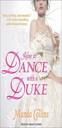 How to Dance With a Duke (Ugly Duckling Trilogy) by Manda Collins Paperback Book