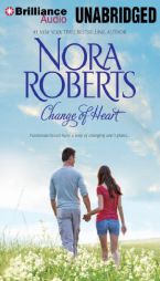 Change of Heart: Best Laid Plans, From This Day by Nora Roberts Paperback Book