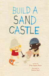 Build a Sandcastle by Eileen Rajala Meyer Paperback Book