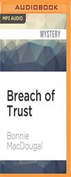 Breach of Trust by Bonnie MacDougal Paperback Book