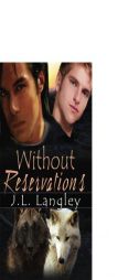 Without Reservations by J. L. Langley Paperback Book
