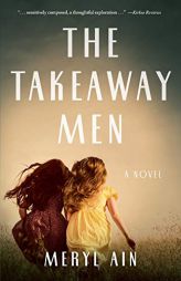 The Takeaway Men by Meryl Ain Paperback Book