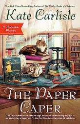 The Paper Caper (Bibliophile Mystery) by Kate Carlisle Paperback Book