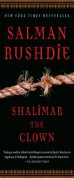 Shalimar the Clown by Salman Rushdie Paperback Book