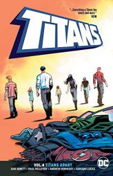 Titans Vol. 4: Titans Apart by Dan Abnett Paperback Book