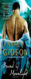 Bound By Moonlight by Nancy Gideon Paperback Book