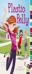 Plastic Polly by Jenny Lundquist Paperback Book