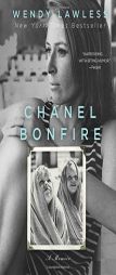 Chanel Bonfire by Wendy Lawless Paperback Book