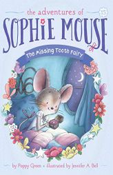The Missing Tooth Fairy by Poppy Green Paperback Book