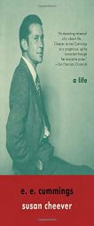 E. E. Cummings: A Life by Susan Cheever Paperback Book