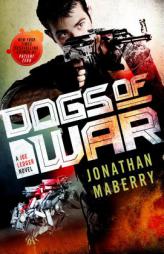Dogs of War by Jonathan Maberry Paperback Book
