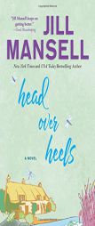Head Over Heels by Jill Mansell Paperback Book
