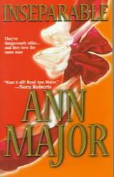 Inseparable by Ann Major Paperback Book