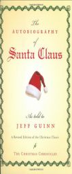 The Autobiography of Santa Claus by Jeff Guinn Paperback Book