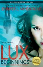Lux: Beginnings (Obsidian & Onyx) by Jennifer L. Armentrout Paperback Book