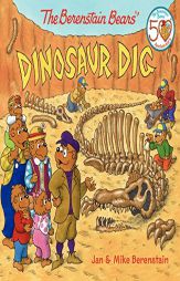The Berenstain Bears' Dinosaur Dig by Jan Berenstain Paperback Book