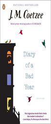 Diary of a Bad Year by J. M. Coetzee Paperback Book