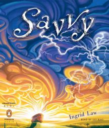 Savvy by Ingrid Law Paperback Book