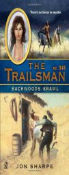 The Trailsman #348: Backwoods Brawl by Jon Sharpe Paperback Book