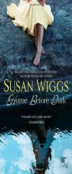 Home Before Dark by Susan Wiggs Paperback Book