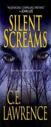 Silent Screams by C. E. Lawrence Paperback Book