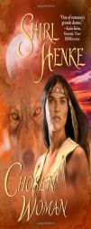 Chosen Woman by Shirl Henke Paperback Book