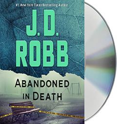 Abandoned in Death (In Death, 54) by J. D. Robb Paperback Book