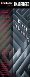 First Thrills: High-Octane Stories from the Hottest Thriller Authors by Lee Child Paperback Book
