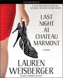 Last Night at Chateau Marmont by Lauren Weisberger Paperback Book