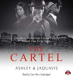 The Cartel (Cartel Series, Book 1) by Ashley & JaQuavis Paperback Book
