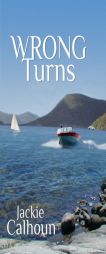 Wrong Turns by Jackie Calhoun Paperback Book