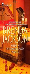 What a Westmoreland Wants by Brenda Jackson Paperback Book