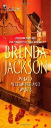 What a Westmoreland Wants by Brenda Jackson Paperback Book