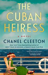 The Cuban Heiress by Chanel Cleeton Paperback Book