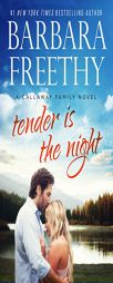 Tender Is The Night (Callaways) by Barbara Freethy Paperback Book