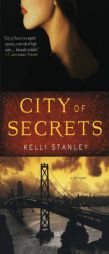 City of Secrets by Kelli Stanley Paperback Book