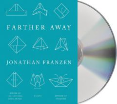 Farther Away: Essays by Jonathan Franzen Paperback Book
