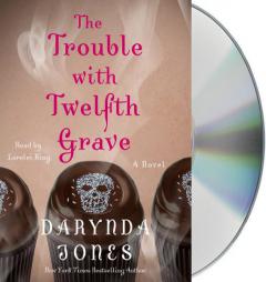 The Trouble with Twelfth Grave (Charley Davidson Series) by Darynda Jones Paperback Book