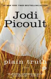 Plain Truth: A Novel by Jodi Picoult Paperback Book