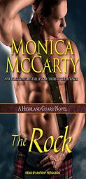 The Rock (Highland Guard) by Monica McCarty Paperback Book