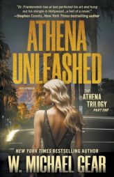 Athena Unleashed: A Science Thriller (The Athena Trilogy) by W. Michael Gear Paperback Book