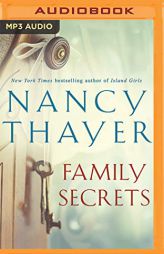 Family Secrets: A Novel by Nancy Thayer Paperback Book