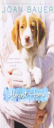 Almost Home by Joan Bauer Paperback Book