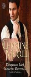 Dangerous Lord, Innocent Governess (Harlequin Historical) by Christine Merrill Paperback Book