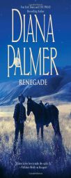 Renegade by Diana Palmer Paperback Book