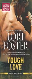 Tough Love by Lori Foster Paperback Book
