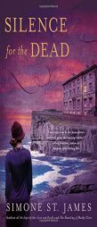 Silence for the Dead by Simone St James Paperback Book