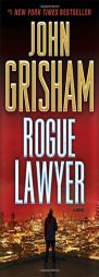 Rogue Lawyer: A Novel by John Grisham Paperback Book