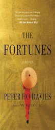 The Fortunes by Peter Ho Davies Paperback Book