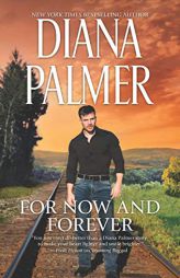 For Now and Forever by Diana Palmer Paperback Book